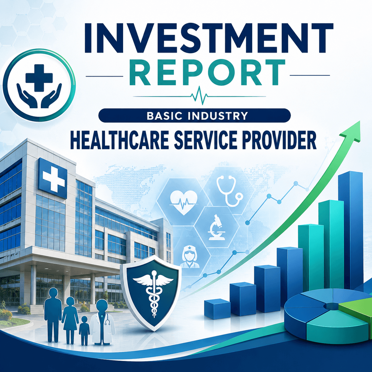 Investment Report: Basic Industry - Healthcare Service Provider